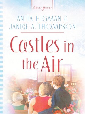cover image of Castles In The Air